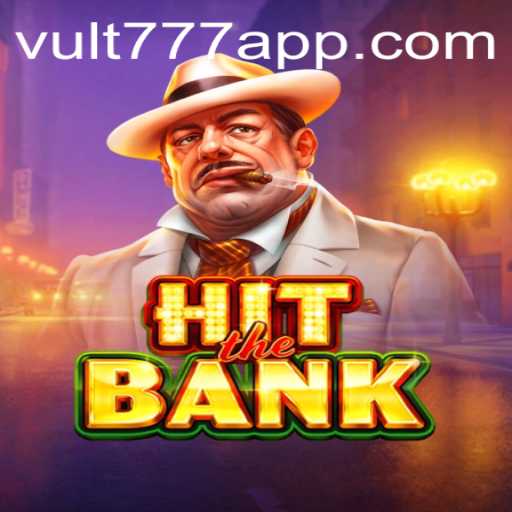 Descubra a Emoção do Jogo HitTheBank com Vult777.COM